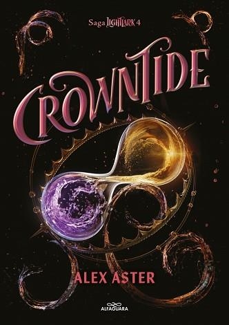 CROWNTIDE (LIGHTLARK 4) | 9791387741273 | ASTER, ALEX | Llibreria Aqualata | Comprar llibres en català i castellà online | Comprar llibres Igualada