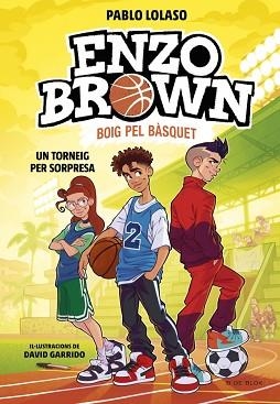 ENZO BROWN 3. UN TORNEIG PER SORPRESA | 9791387695491 | LOLASO, PABLO | Llibreria Aqualata | Comprar llibres en català i castellà online | Comprar llibres Igualada