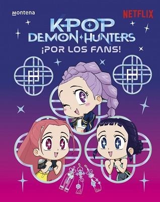 KPOP DEMON HUNTERS: ¡POR LOS FANS! | 9791387973308 | NETFLIX | Llibreria Aqualata | Comprar llibres en català i castellà online | Comprar llibres Igualada