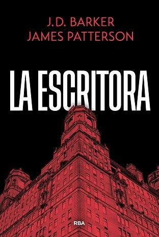 ESCRITORA, LA | 9788410988866 | PATTERSON, JAMES / BARKER, J.D. | Llibreria Aqualata | Comprar llibres en català i castellà online | Comprar llibres Igualada