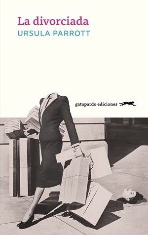 DIVORCIADA, LA | 9788412796773 | PARROTT, URSULA | Llibreria Aqualata | Comprar llibres en català i castellà online | Comprar llibres Igualada