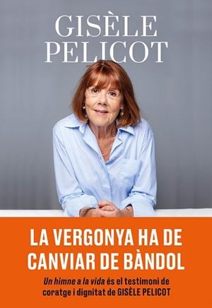 UN HIMNE A LA VIDA | 9788411731805 | PELICOT, GISÈLE | Llibreria Aqualata | Comprar llibres en català i castellà online | Comprar llibres Igualada