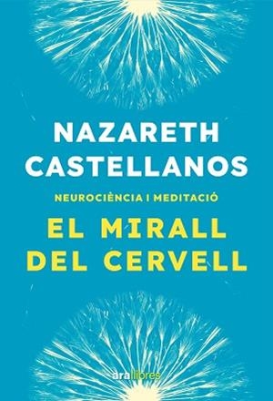 MIRALL DEL CERVELL, EL | 9788411731935 | CASTELLANOS, NAZARETH | Llibreria Aqualata | Comprar llibres en català i castellà online | Comprar llibres Igualada