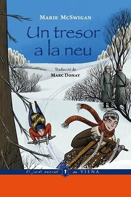 UN TRESOR A LA NEU | 9791387961152 | MCSWIGAN, MARIE | Llibreria Aqualata | Comprar libros en catalán y castellano online | Comprar libros Igualada