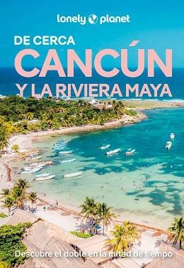 CANCÚN Y LA RIVIERA MAYA (DE CERCA) 3A. EDICIÓN - 2026 | 9788408311805 | ST.LOUIS, REGIS / VORHEES, MARA | Llibreria Aqualata | Comprar libros en catalán y castellano online | Comprar libros Igualada