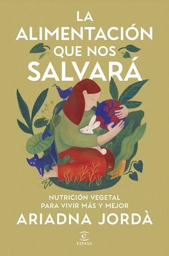 ALIMENTACIÓN QUE NOS SALVARÁ, LA | 9788467079876 | JORDÀ, ARIADNA | Llibreria Aqualata | Comprar llibres en català i castellà online | Comprar llibres Igualada