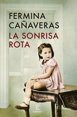 SONRISA ROTA, LA | 9788467080261 | CAÑAVERAS, FERMINA | Llibreria Aqualata | Comprar llibres en català i castellà online | Comprar llibres Igualada