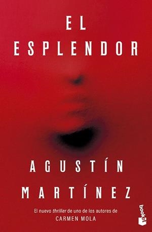 ESPLENDOR, EL | 9788408315148 | MARTÍNEZ, AGUSTÍN | Llibreria Aqualata | Comprar llibres en català i castellà online | Comprar llibres Igualada
