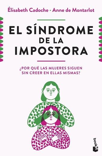 SÍNDROME DE LA IMPOSTORA, EL | 9788411004633 | CADOCHE Y ANNE DE MONTARLOT, ELISABETH | Llibreria Aqualata | Comprar llibres en català i castellà online | Comprar llibres Igualada