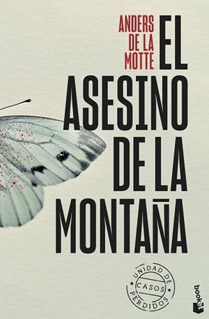 ASESINO DE LA MONTAÑA, EL (UNIDAD DE CASOS PERDIDOS, 1) | 9788408315544 | MOTTE, ANDERS DE LA | Llibreria Aqualata | Comprar llibres en català i castellà online | Comprar llibres Igualada