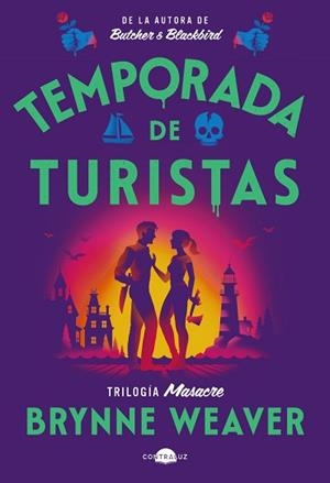 TEMPORADA DE TURISTAS (TRILOGÍA MASACRE 1) | 9791387810313 | WEAVER, BRYNNE | Llibreria Aqualata | Comprar llibres en català i castellà online | Comprar llibres Igualada