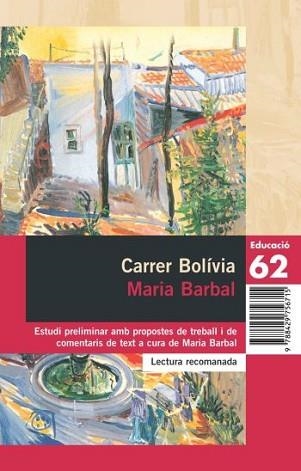 CARRER BOLIVIA (BUTXCA LECTURA BATXILLLERAT 3) | 9788429756562 | BARBAL, MARIA | Llibreria Aqualata | Comprar llibres en català i castellà online | Comprar llibres Igualada