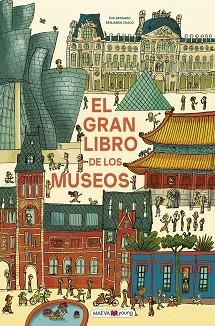 GRAN LIBRO DE LOS MUSEOS, EL | 9791387664657 | BENSARD, ÉVA / CHAUD, BENJAMIN | Llibreria Aqualata | Comprar llibres en català i castellà online | Comprar llibres Igualada