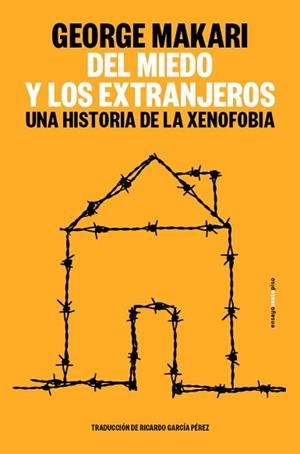 DEL MIEDO Y LOS EXTRANJEROS | 9788410249783 | MAKARI, GEORGE | Llibreria Aqualata | Comprar llibres en català i castellà online | Comprar llibres Igualada