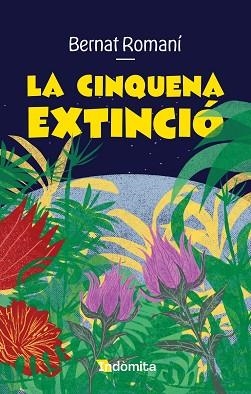 CINQUENA EXTINCIÓ, LA | 9788410487635 | ROMANÍ, BERNAT | Llibreria Aqualata | Comprar llibres en català i castellà online | Comprar llibres Igualada