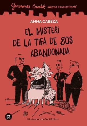 GERMANES CROSTÓ. AGÈNCIA D'INVESTIGACIÓ. EL MISTERI DE LA TIFA DE GOS ABANDONADA | 9788410860247 | CABEZA, ANNA | Llibreria Aqualata | Comprar llibres en català i castellà online | Comprar llibres Igualada