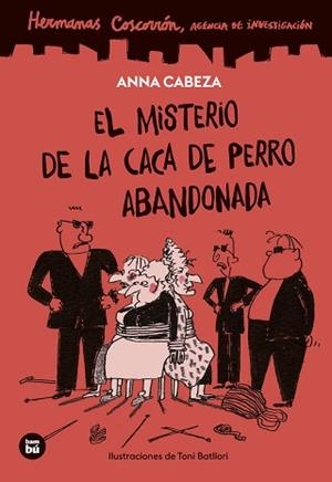 HERMANAS COSCORRÓN. AGENCIA DE INVESTIGACIÓN. EL MISTERIO DE LA CACA DE PERRO AB | 9788410860254 | CABEZA, ANNA | Llibreria Aqualata | Comprar llibres en català i castellà online | Comprar llibres Igualada