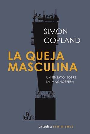 QUEJA MASCULINA, LA | 9788437649733 | COPLAND, SIMON JAMES | Llibreria Aqualata | Comprar llibres en català i castellà online | Comprar llibres Igualada