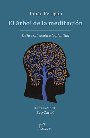 ARBOL DE LA MEDITACIÓN, EL | 9788412666489 | PERAGÓN CASADO, JULIÁN | Llibreria Aqualata | Comprar libros en catalán y castellano online | Comprar libros Igualada