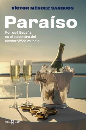 PARAÍSO | 9788401038976 | MÉNDEZ SANGUOS, VÍCTOR | Llibreria Aqualata | Comprar llibres en català i castellà online | Comprar llibres Igualada