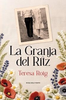 GRANJA DEL RITZ, LA | 9788419756909 | ROIG, TERESA | Llibreria Aqualata | Comprar llibres en català i castellà online | Comprar llibres Igualada