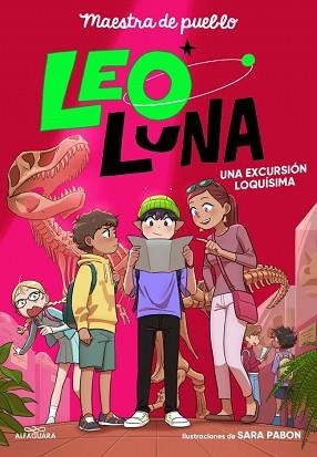 LEO LUNA 2 - UNA EXCURSIÓN LOQUÍSIMA | 9791387741242 | MAESTRA DE PUEBLO | Llibreria Aqualata | Comprar llibres en català i castellà online | Comprar llibres Igualada