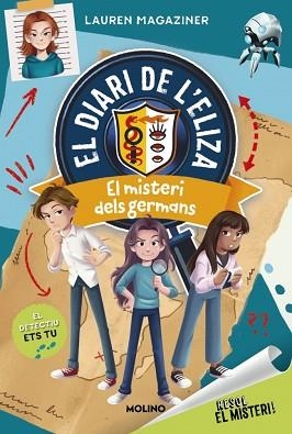 RESOL EL MISTERI! EL DIARI DE L'ELIZA 2 - EL MISTERI DELS GERMANS | 9788427245778 | MAGAZINER, LAUREN | Llibreria Aqualata | Comprar llibres en català i castellà online | Comprar llibres Igualada