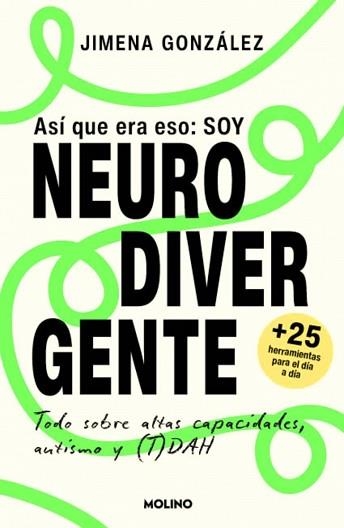 ASÍ QUE ERA ESO: SOY NEURODIVERGENTE | 9788427254602 | GONZÁLEZ, JIMENA | Llibreria Aqualata | Comprar llibres en català i castellà online | Comprar llibres Igualada