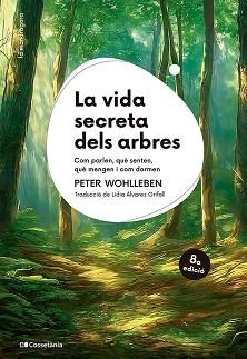 VIDA SECRETA DELS ARBRES, LA | 9788413564807 | WOHLLEBEN, PETER | Llibreria Aqualata | Comprar libros en catalán y castellano online | Comprar libros Igualada