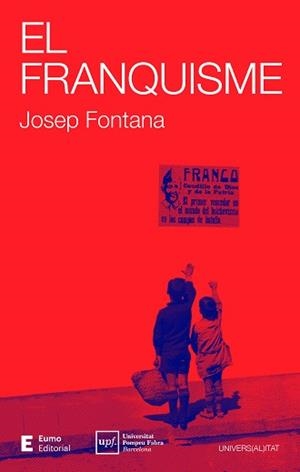 FRANQUISME, EL | 9788497668965 | FONTANA LÁZARO, JOSEP | Llibreria Aqualata | Comprar llibres en català i castellà online | Comprar llibres Igualada
