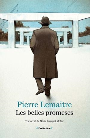 BELLES PROMESES, LES | 9788413589060 | LEMAITRE, PIERRE | Llibreria Aqualata | Comprar llibres en català i castellà online | Comprar llibres Igualada
