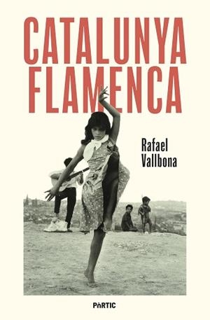 CATALUNYA FLAMENCA | 9788498096248 | VALLBONA, RAFAEL | Llibreria Aqualata | Comprar llibres en català i castellà online | Comprar llibres Igualada