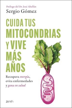 CUIDA TUS MITOCONDRIAS Y VIVE MÁS AÑOS | 9788408314394 | GÓMEZ MOLINA, SERGIO | Llibreria Aqualata | Comprar libros en catalán y castellano online | Comprar libros Igualada
