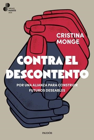 CONTRA EL DESCONTENTO | 9788449344954 | MONGE, CRISTINA | Llibreria Aqualata | Comprar libros en catalán y castellano online | Comprar libros Igualada