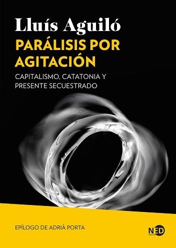 PARÁLISIS POR AGITACIÓN | 9791387967055 | AGUILÓ BARCELÓ, LLUÍS | Llibreria Aqualata | Comprar llibres en català i castellà online | Comprar llibres Igualada