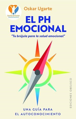 PH EMOCIONAL, EL | 9788411723602 | UGARTE SÁEZ DE IÑIGO, OSKAR | Llibreria Aqualata | Comprar libros en catalán y castellano online | Comprar libros Igualada