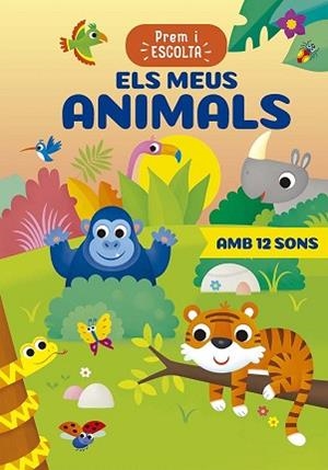 PREM I ESCOLTA - ELS MEUS ANIMALS | 9788491458821 | CASALIS, ANNA | Llibreria Aqualata | Comprar libros en catalán y castellano online | Comprar libros Igualada