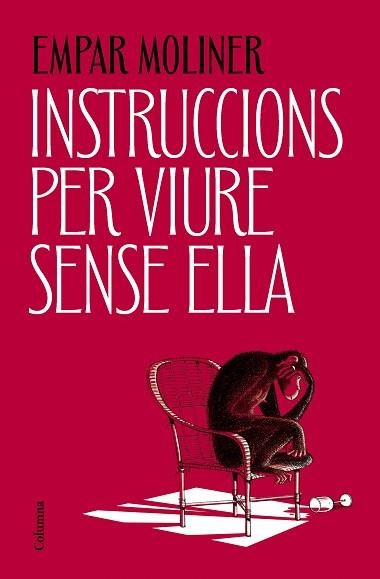 INSTRUCCIONS PER VIURE SENSE ELLA | 9788466434775 | MOLINER, EMPAR | Llibreria Aqualata | Comprar llibres en català i castellà online | Comprar llibres Igualada