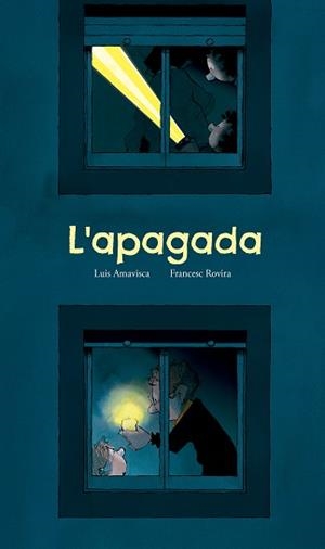 APAGADA, L' | 9791387834999 | AMAVISCA, LUIS | Llibreria Aqualata | Comprar llibres en català i castellà online | Comprar llibres Igualada
