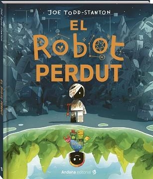ROBOT PERDUT, EL | 9791387883140 | TODD-STANTON, JOE | Llibreria Aqualata | Comprar llibres en català i castellà online | Comprar llibres Igualada
