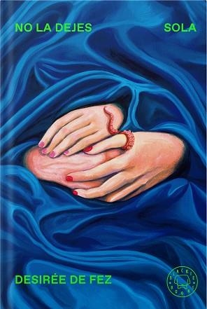 NO LA DEJES SOLA | 9788410323742 | DE FEZ, DESIRÉE | Llibreria Aqualata | Comprar llibres en català i castellà online | Comprar llibres Igualada
