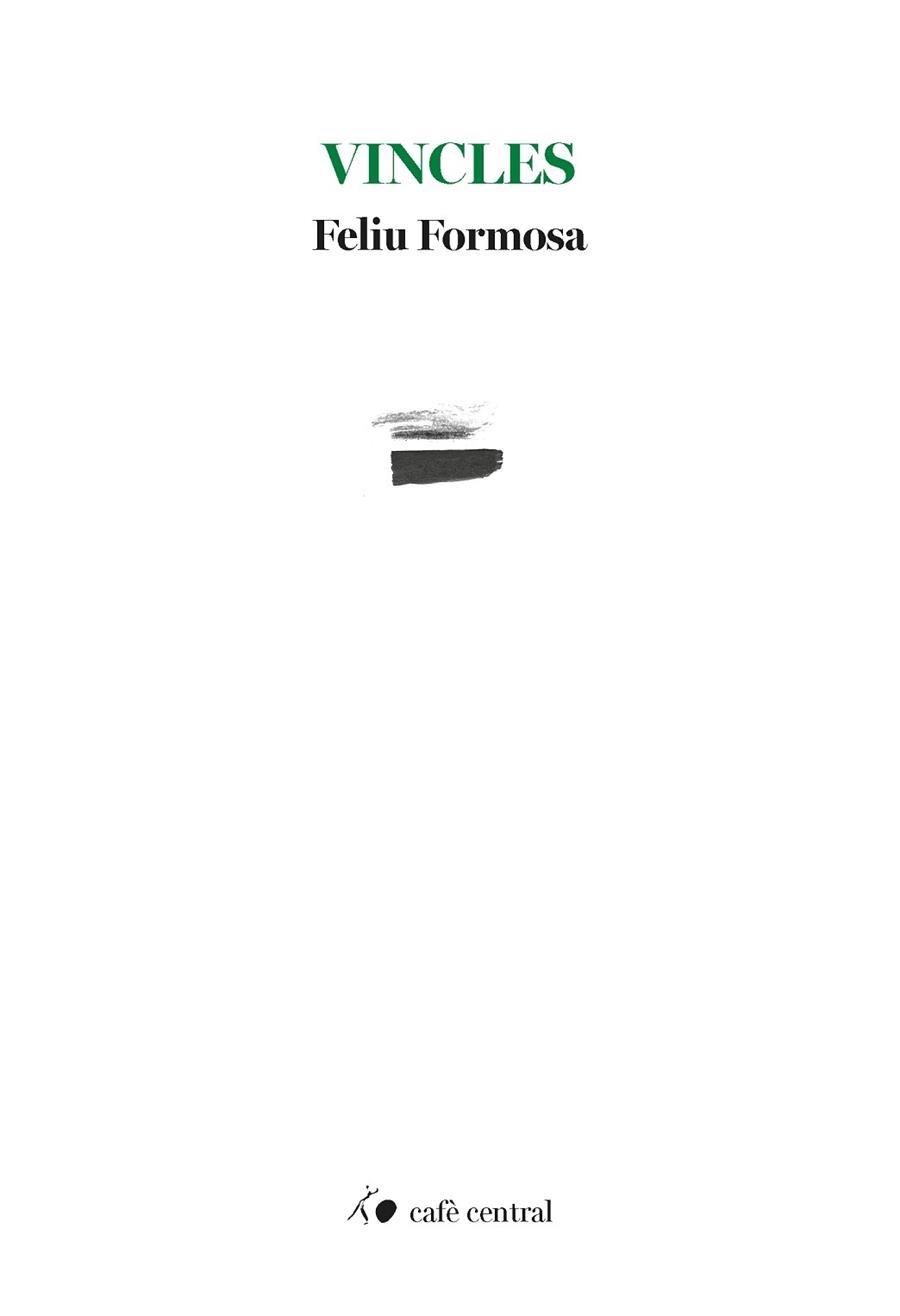 VINCLES | 9788410482906 | FORMOSA, FELIU | Llibreria Aqualata | Comprar libros en catalán y castellano online | Comprar libros Igualada