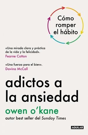 ADICTOS A LA ANSIEDAD | 9788403526297 | O'KANE, OWEN | Llibreria Aqualata | Comprar llibres en català i castellà online | Comprar llibres Igualada