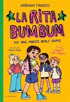 RITA BUMBUM 2. LA RITA BUMBUM FA UNS AMICS MOLT GUAIS | 9791387695545 | TIRADO, MÍRIAM | Llibreria Aqualata | Comprar llibres en català i castellà online | Comprar llibres Igualada