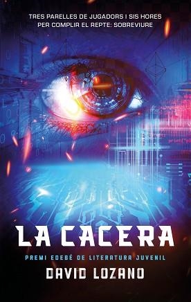 CACERA, LA | 9788468374307 | LOZANO, DAVID | Llibreria Aqualata | Comprar llibres en català i castellà online | Comprar llibres Igualada