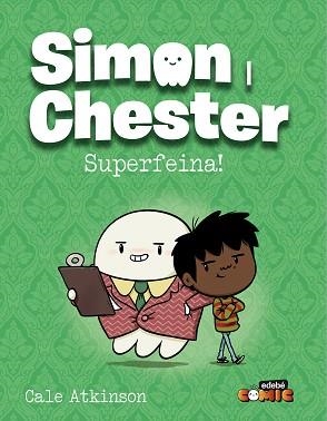 SIMON I CHESTER. SUPERFEINA | 9788468377797 | ATKINSON, CALE | Llibreria Aqualata | Comprar llibres en català i castellà online | Comprar llibres Igualada