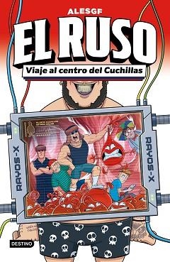 RUSO 3, EL.  VIAJE AL CENTRO DEL CUCHILLAS | 9788408315407 | ALESGF | Llibreria Aqualata | Comprar llibres en català i castellà online | Comprar llibres Igualada