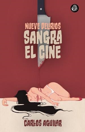 NUEVE DELIRIOS | 9791399126259 | AGUILAR, CARLOS | Llibreria Aqualata | Comprar libros en catalán y castellano online | Comprar libros Igualada