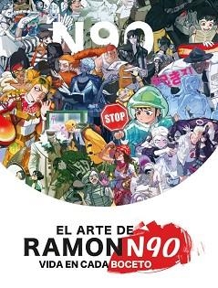 ARTE DE RAMONN90: VIDA EN CADA BOCETO, EL | 9788426741424 | NUÑEZ, RAMÓN | Llibreria Aqualata | Comprar llibres en català i castellà online | Comprar llibres Igualada