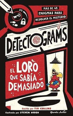 DETECTOGRAMS: EL LORO QUE SABÍA DEMASIADO | 9788408316091 | COLLINS, TIM | Llibreria Aqualata | Comprar llibres en català i castellà online | Comprar llibres Igualada